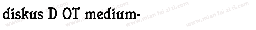 diskus D OT medium字体转换